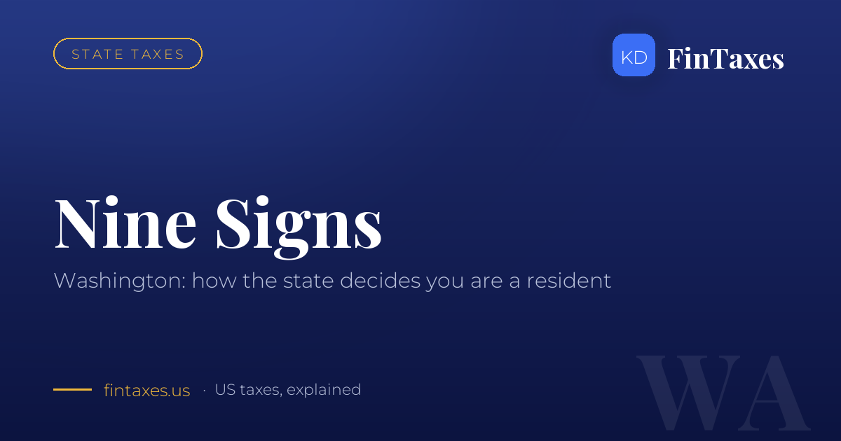 Washington: Nine Signs the State Counts You as a Resident