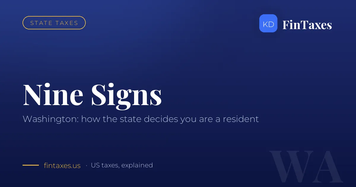 Washington: Nine Signs the State Counts You as a Resident
